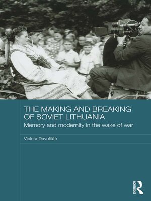 cover image of The Making and Breaking of Soviet Lithuania